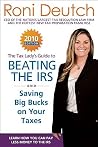 The Tax Lady's Guide to Beating the IRS?and Saving Big Bucks on Your Taxes: Learn How You can Pay Less Money to the IRS by Beating them at their Own Game The Tax Lady's Guide to Beating the IRS?and Saving Big Bucks on Your Taxes: Learn How You can Pay Less Money to the IRS by Beating them at their Own Game