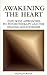 Awakening the Heart: East/W...