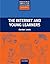 The Internet and Young Learners (Resource Books for Teachers)