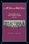 All Men and Both Sexes: Gender, Politics, and the False Universal in England, 1640–1832 All Men and Both Sexes: Gender, Politics, and the False Universal in England, 1640–1832