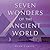 The Seven Wonders of the Ancient World by Lynn Curlee