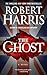 The Ghost by Robert   Harris