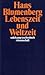 Lebenszeit und Weltzeit by Hans Blumenberg