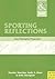 Sporting Reflections: Some Philosophical Perspectives (Sport, Culture & Society)