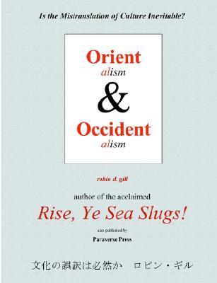 Orientalism and Occidentalism: Is the Mistranslation of Culture Inevitable? (Paperback)