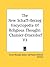 The New Schaff-Herzog Encyclopedia of Religious Thought: Chamier-Draendorf, Vol. 3