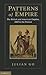 Patterns of Empire by Julian Go Patterns of Empire by Julian Go