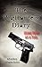 The Vigilante's Diary: Using Fear As a Tool
