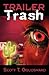 Trailer Trash