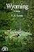 Wyoming by T.A. Larson