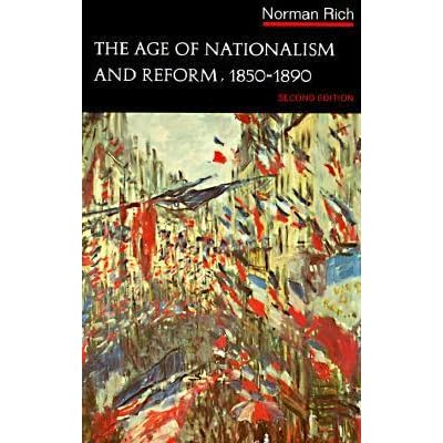 The Age of Nationalism and Reform 18501890 Second Edition The Norton History of Modern Europe