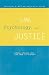 Law, Psychology, and Justic...