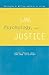 Law, Psychology, and Justice: Chaos Theory and the New (Dis)order (New Direction Crime Justice)