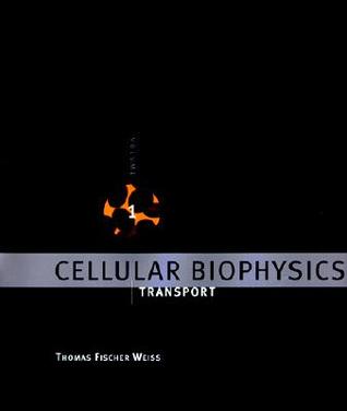 Cellular Biophysics, Vol. 1: Transport (Hardcover)