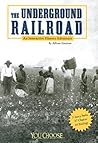 The Underground Railroad by Allison Lassieur