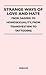 Strange Ways of Love and Hate - From Sadism to Homosexuality, from Transvestism to Tattooing
