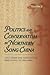 Politics and Conservatism in Northern Song China by Xiao-bin Ji