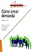 Como Crear Demanda by Richard Ott