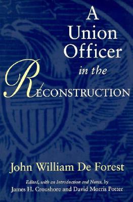 A Union Officer in the Reconstruction (Paperback)