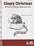 Simply Christmas: 30 Favorite Christmas Songs and Carols (Simply Series)