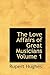 The Love Affairs of Great Musicians Volume 1