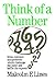 Think of a Number by M. E. Lines M E Think of a Number by M. E. Lines M E