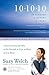 10-10-10: A Fast and Powerful Way to Get Unstuck in Love, at Work, and with Your Family