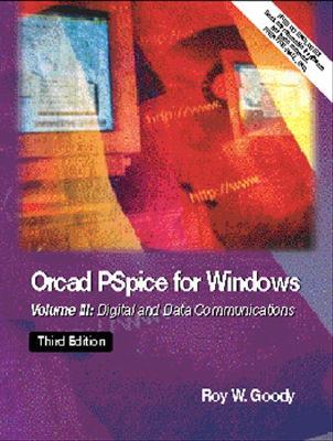 Orcad Pspice for Windows: Digital and Data Communications (Paperback)
