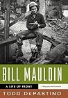 Bill Mauldin by Todd DePastino