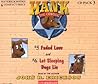 Hank the Cowdog: Faded Love/Let Sleeping Dogs Lie (Hank the Cowdog Audio Packs)