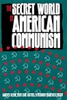 The Secret World of American Communism by Harvey Klehr