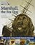 Marshall, the Sea Dog: A History of Life-saving & Notable Nantucket Shipwrecks