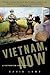 Vietnam, Now: A Reporter Re...
