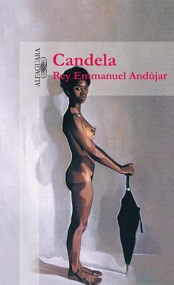 Candela/ Fire (Spanish Edition)