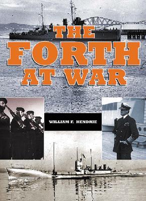 The Forth at War (Hardcover)