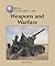 Weapons and Warfare (World History)