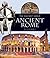 Ancient Rome (The Ancient World)