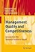 Management Quality and Competitiveness by Christoph H. Loch