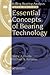 Essential Concepts of Bearing Technology (Rolling Bearing Analysis, Fifth Edtion)