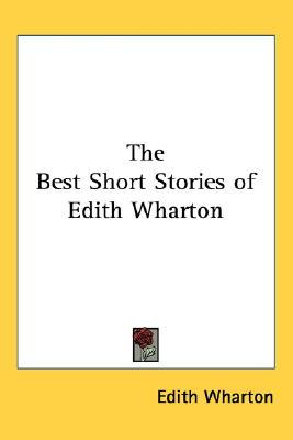 The Best Short Stories of Edith Wharton (Paperback)