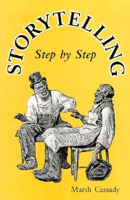 Storytelling Step by Step (Paperback)