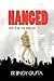 Hanged: What If He Was Inno...