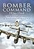 Bomber Command 1939 - 1945:...