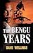 The Bengu Years