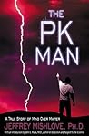 The PK Man: A Tru...