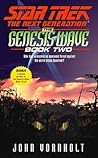 The Genesis Wave: Book 2 of 3 (Star Trek: The Next Generation Unnumbed, Genesis Wave #2)