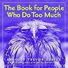 The Book For People Who Do Too Much