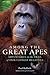 Among the Great Apes: Adventures on the Trail of Our Closest Relatives