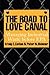 The Road to Love Canal: Man...