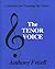 Tenor Voice: A Manual for Training the Voice
